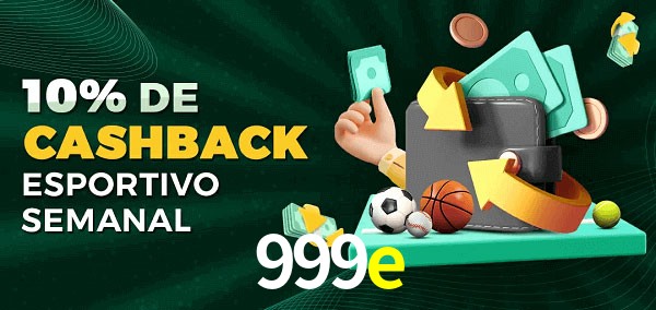 10% de bônus de cashback na 999e